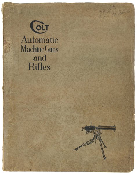 CATALOGUE AND HAND BOOK. COLT AUTOMATIC MACHINE GUNS - COLT … | Immagine Gallery 1