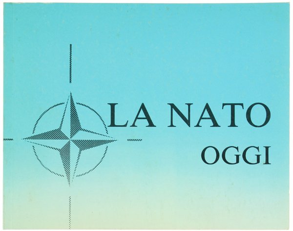 LA NATO OGGI.