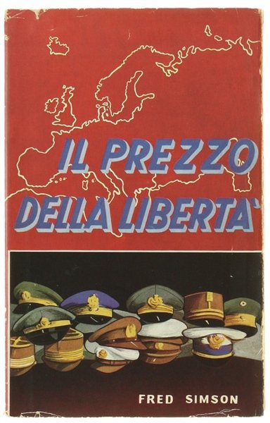 IL PREZZO DELLA LIBERTA'.