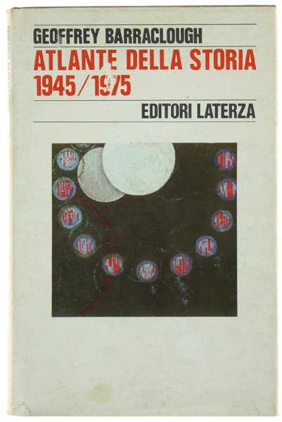 ATLANTE DELLA STORIA 1945/1975.