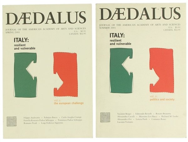 ITALY: RESILIENT AND VULNERABLE. Volume I: The European Challenge - …