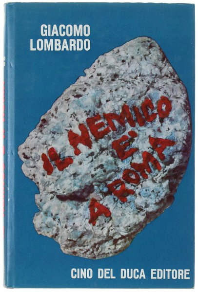 IL NEMICO E' A ROMA [come nuovo]