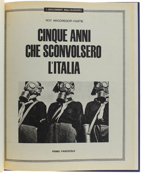 CINQUE ANNI CHE SCONVOLSERO L'ITALIA (raccolta completa in 5 fascicoli …