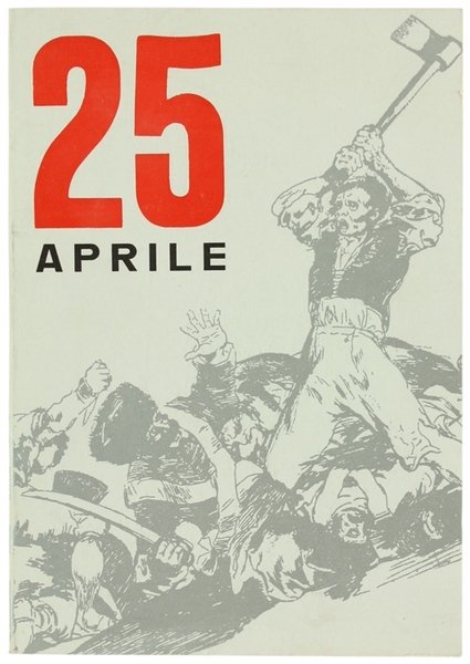 25 APRILE [come nuovo]
