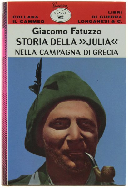STORIA DELLA "JULIA" NELLA CAMPAGNA DI GRECIA [1a edizxione - …