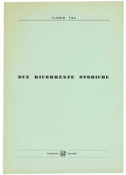 DUE RICORRENZE STORICHE. | Immagine Gallery 1