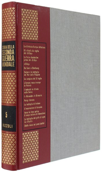 STORIA DELLA SECONDA GUERRA MONDIALE. Volume 5: Dal "D-Day" alla …