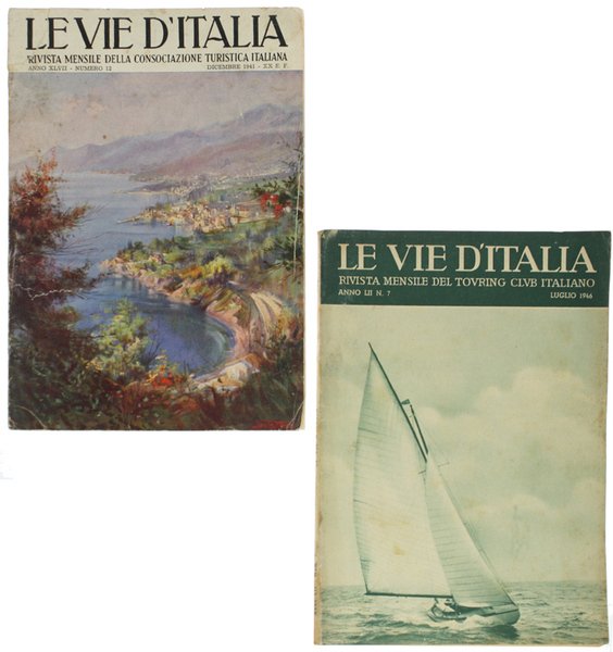 LE VIE D'ITALIA. Rivista mensile. Anni 1924 - 1950. [controllare …