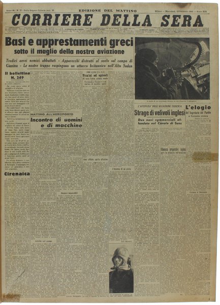 CORRIERE DELLA SERA. Dal 12 febbraio al 31 marzo 1941.