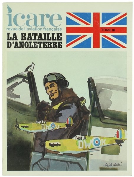 LA BATAILLE D'ANGLETERRE. Tome I - II - III.