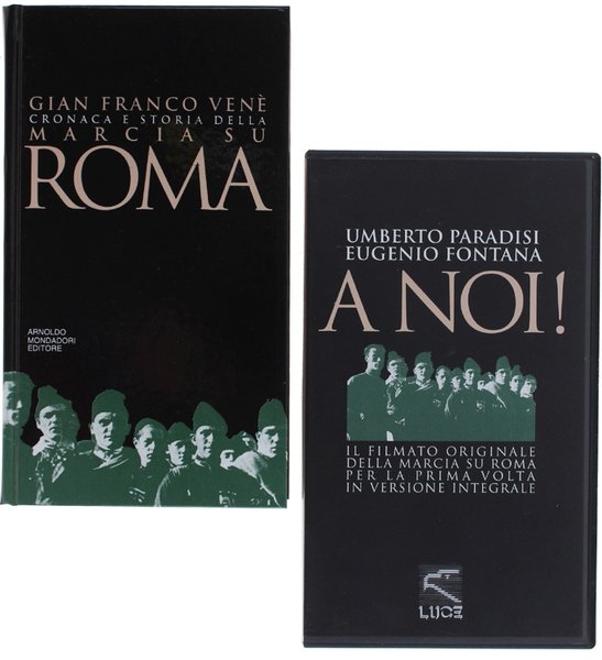 CRONACA E STORIA DELLA MARCIA SU ROMA (libro + cassetta).