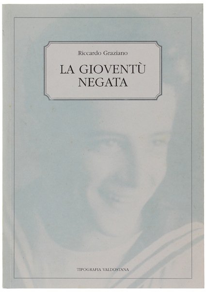 LA GIOVENTU' NEGATA.