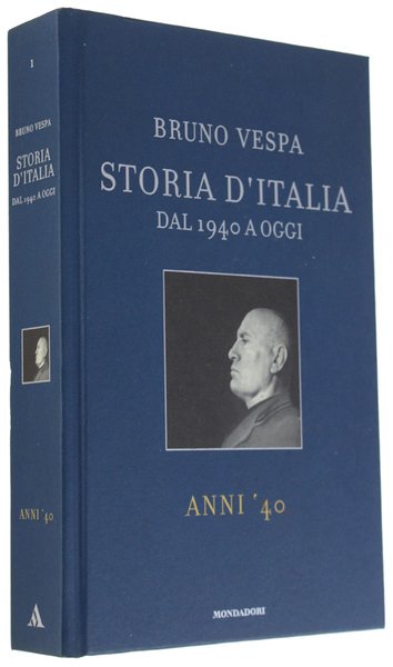 STORIA D'ITALIA dal 1940 a oggi: ANNI '40.