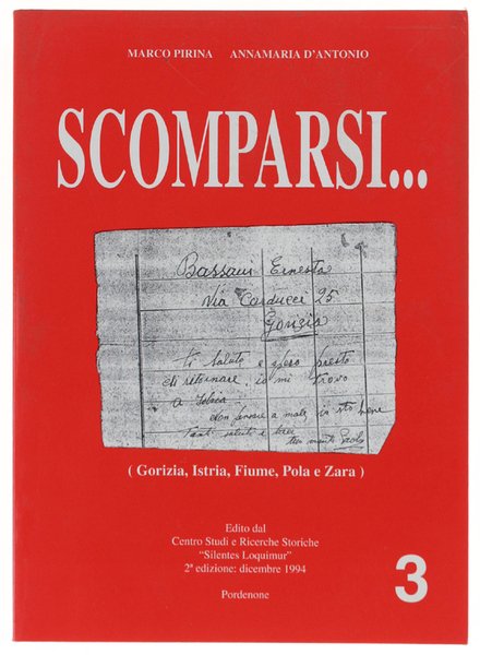 SCOMPARSI. (Gorizia, Istria, Fiume, Pola e Zara)