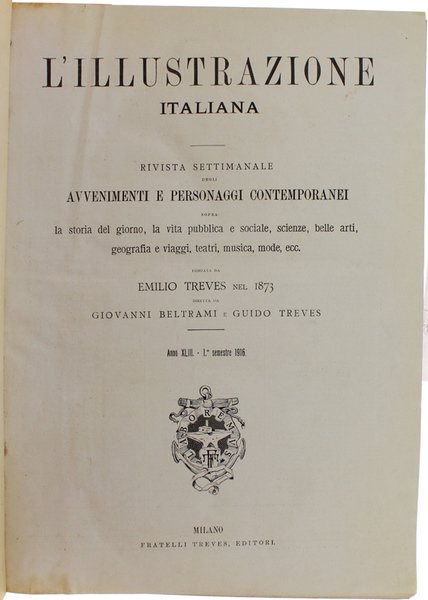 L'ILLUSTRAZIONE ITALIANA. Annata 1916 (quasi completa: 50 numeri]