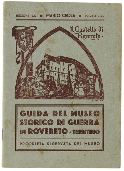 GUIDA DEL MUSEO STORICO DI GUERRA DI ROVERETO (Trentino)