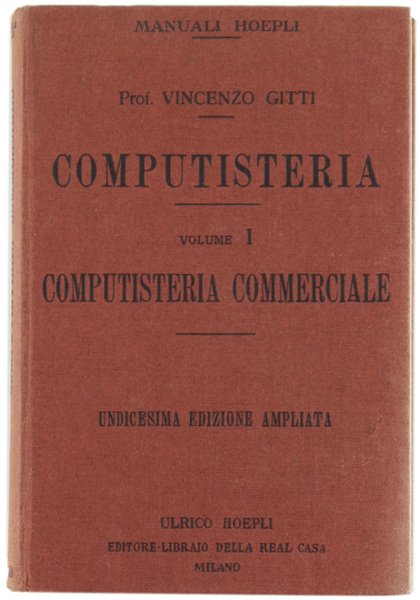 COMPUTISTERIA. Volume I - Computisteria Commerciale.