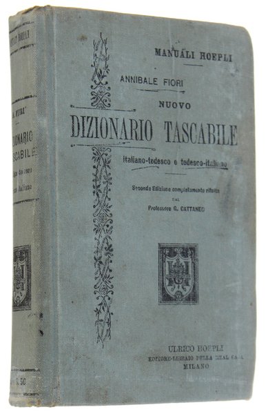 NUOVO DIZIONARIO TASCABILE ITALIANO-TEDESCO E TEDESCO-ITALIANO. Seconda edizione completamente rifatta …