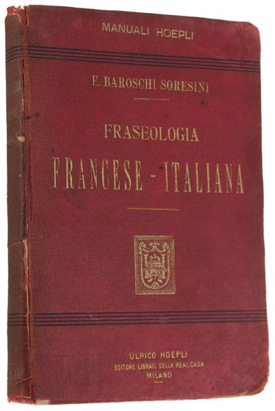FRASEOLOGIA FRANCESE - ITALIANA. Prima edizione.