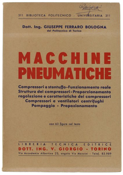 MACCHINE PNEUMATICHE. Compressori a stantuffo - Compressori e ventilatori centrifughi.