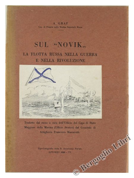 SUL "NOVIK". LA FLOTTA RUSSA NELLA GUERRA E NELLA RIVOLUZIONE. | Immagine principale