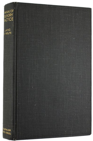 A MANUAL OF FOUNDRY PRACTICE.