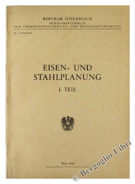 EISEN- UND STAHLPLANUNG. I-Teil.