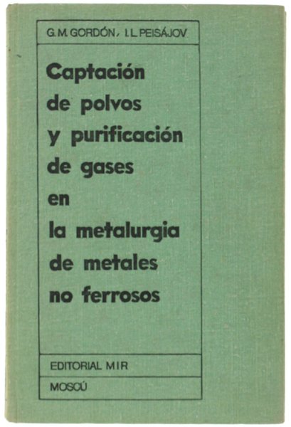 CAPTACION DE POLVOS Y PURIFICACION DE GASES EN LA METALURGIA …