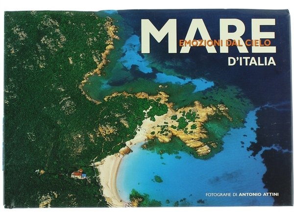 MARE D'ITALIA. Emozioni dal cielo.