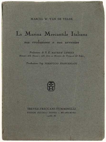 LA MARINA MERCANTILE ITALIANA sua evoluzione e suo avvenire. | Immagine principale
