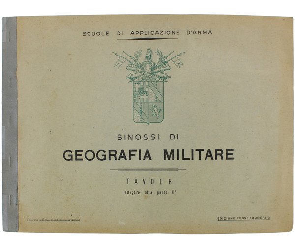 SINOSSI DI GEOGRAFIA MILITARE- Tavole allegate alla parte Seconda.