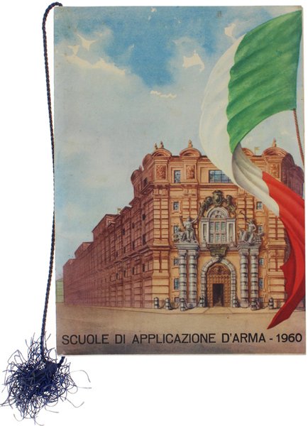 CALENDARIO SCUOLE DI APPLICAZIONE D'ARMA 1960. Con cordoncino originale.