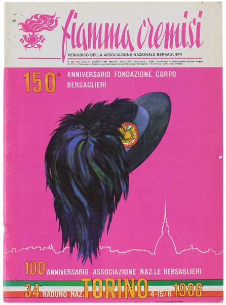 TORINO: 34° RADUNO NAZIONALE. 150° ANNIVERSARIO FONDAZIONE CORPO BERSAGLIERI - …