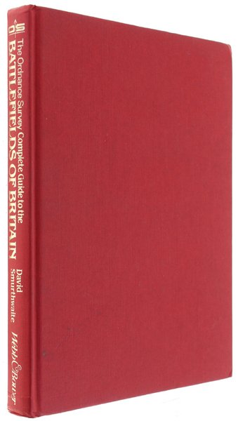 THE ORDNANCE SURVEY - COMPLETE GUIDE TO THE BATTLEFIELDS OF …