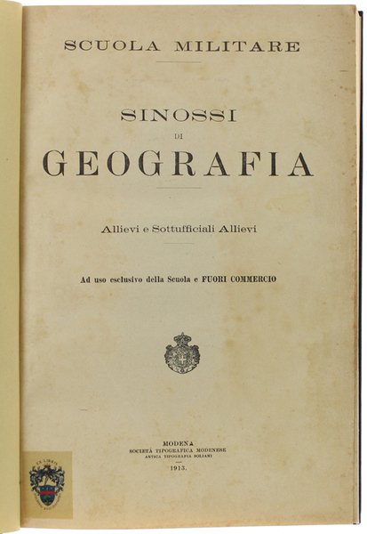 SINOSSI DI GEOGRAFIA. Allievi e Sottufficiali Allievi. Ad uso esclusivo …