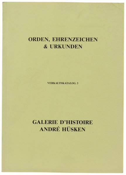 ORDEN, EHRENZEICHEN & URKUNDEN. Verkaufskatalog 3. | Immagine Gallery 1