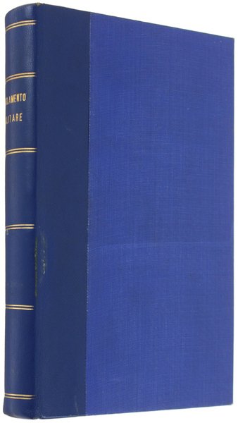 REGOLAMENTO DI DISCIPLINA MILITARE PER LE TRUPPE DI CAVALLERIA ED …