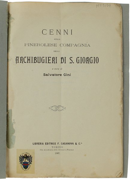 CENNI SULLA PINEROLESE COMPAGNIA DEGLI ARCHIBUGIERI DI S.GIORGIO.