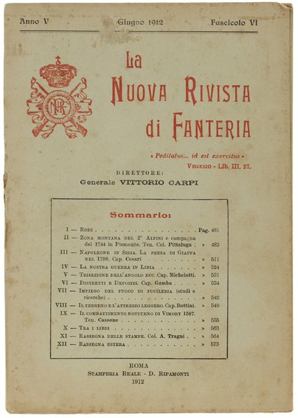 LA NUOVA RIVISTA DI FANTERIA. Giugno 1912 - Fascicolo VI.