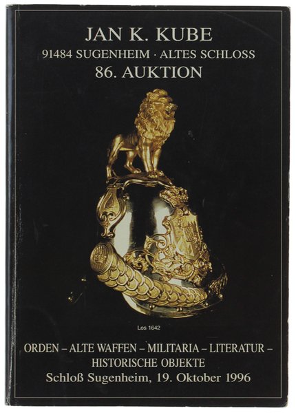 91484 SUGENHEIM. ALTES SCHLOSS. 86. AUKTION: Orden - Alte Waffen …