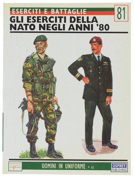 GLI ESERCITI DELLA NATO NEGLI ANNI '80. Eserciti e battaglie …