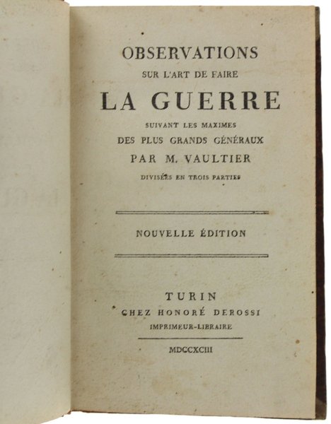 OBSERVATIONS SUR L'ART DE FAIRE LA GUERRE suivant les maximes … | Immagine Gallery 2