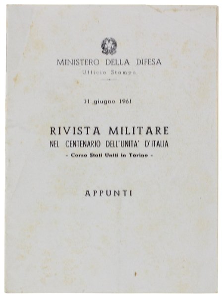 RIVISTA MILITARE NEL CENTENARIO DELL'UNITA' D'ITALIA. Corso Stati Uniti in … | Immagine principale