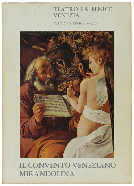 IL CONVENTO VENEZIANO. Commedia coreografica. - MIRANDSLINA. Balletto Gioioso… Teatro …