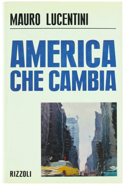 AMERICA CHE CAMBIA.