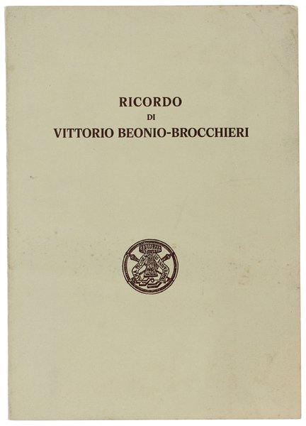 RICORDO DI VITTORIO BEONIO-BROCCHIERI.