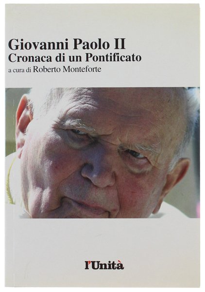 GIOVANNI PAOLO II. Cronaca di un Pontificato. | Immagine principale