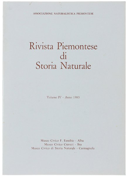 RIVISTA PIEMONTESE DI STORIA NATURALE. Volume IV - Anno 1983.