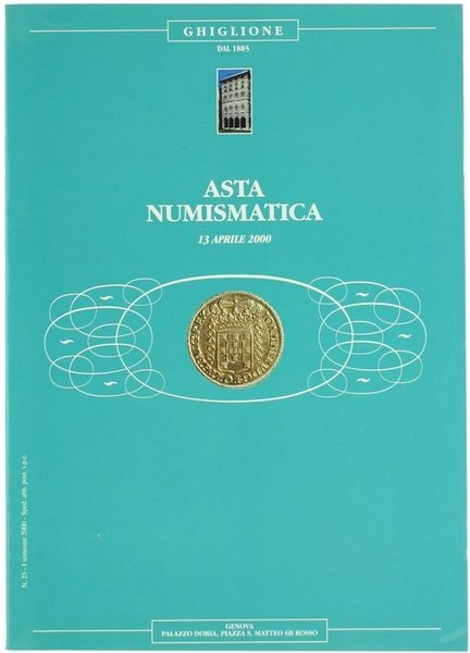 ASTA NUMISMATICA N. 25 - 13 aprile 2000.