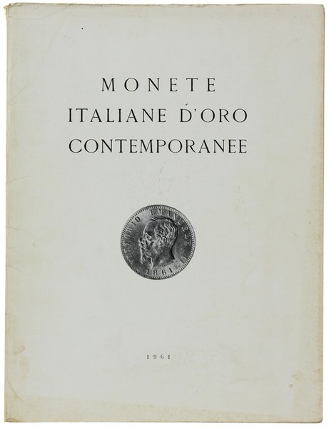 MONETE ITALIANE D'ORO CONTEMPORANEE. 21 ottobre 1961. | Immagine principale